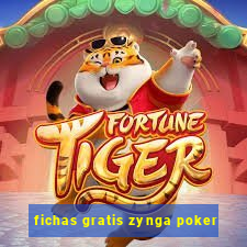 fichas gratis zynga poker