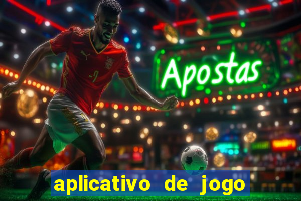 aplicativo de jogo que ganha dinheiro de verdade no pix