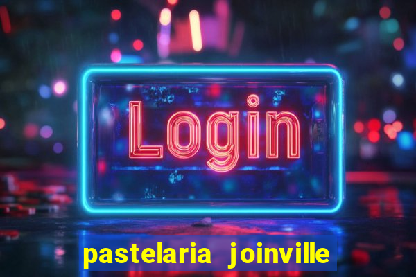 pastelaria joinville zona sul