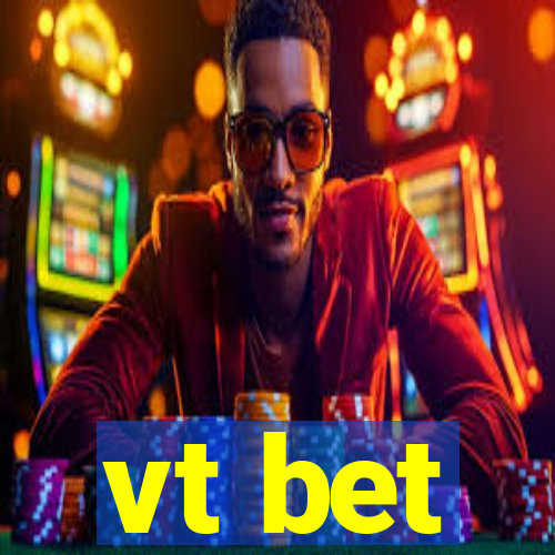 vt bet