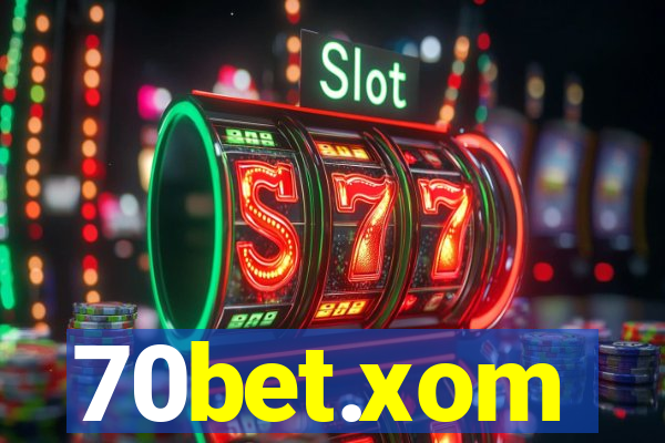 70bet.xom