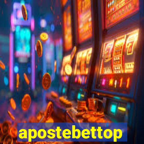 apostebettop