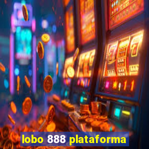 lobo 888 plataforma