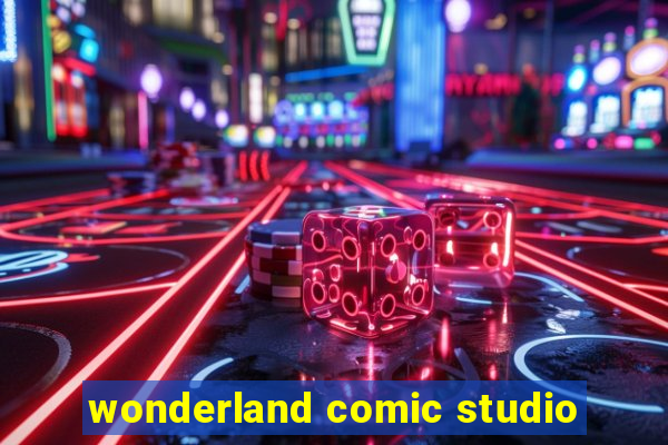 wonderland comic studio