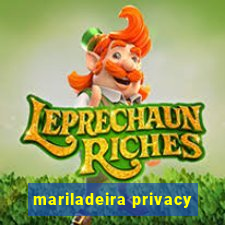 mariladeira privacy