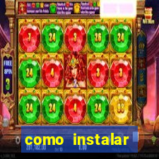 como instalar fortune tiger