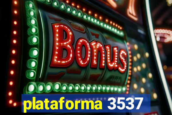 plataforma 3537