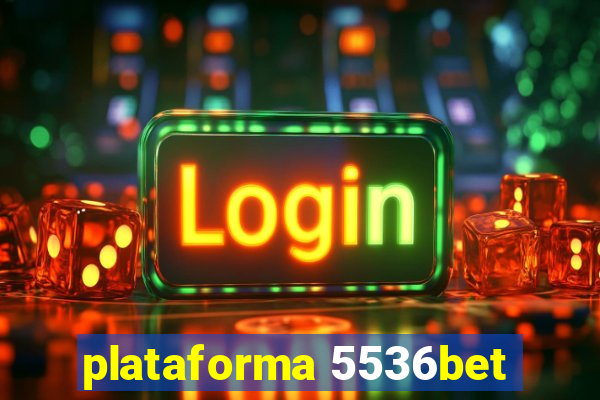 plataforma 5536bet