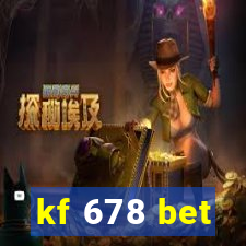 kf 678 bet