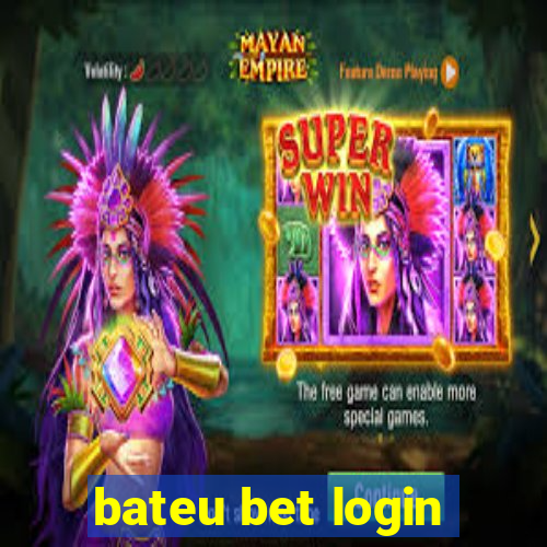 bateu bet login