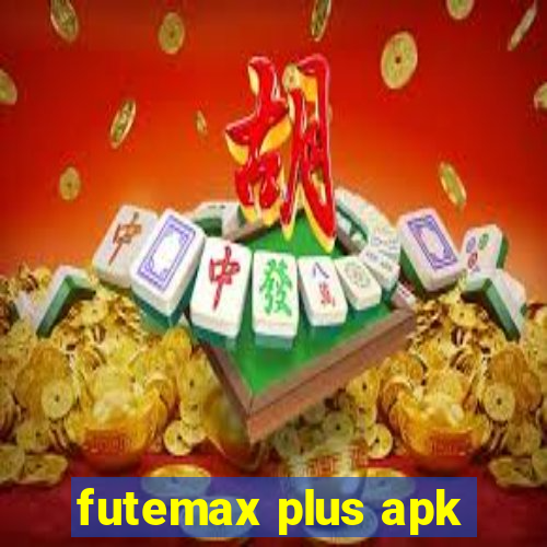 futemax plus apk