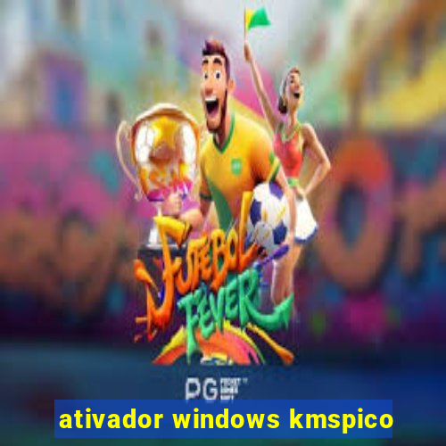 ativador windows kmspico