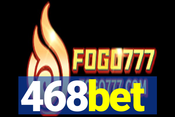 468bet