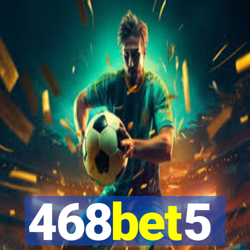 468bet5