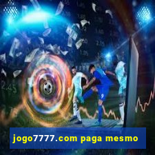 jogo7777.com paga mesmo