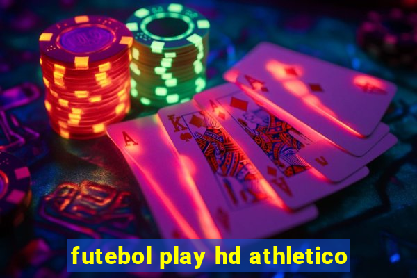 futebol play hd athletico