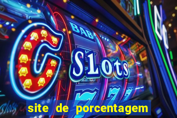 site de porcentagem slots pg