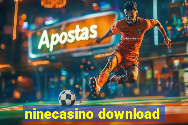 ninecasino download