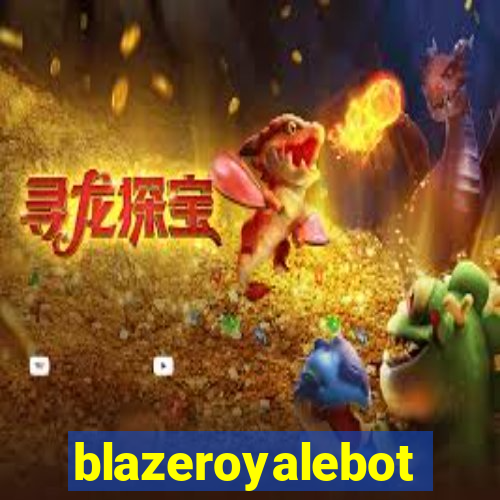 blazeroyalebot