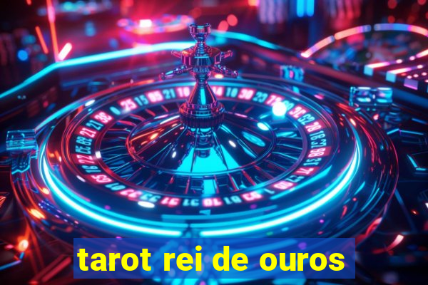 tarot rei de ouros