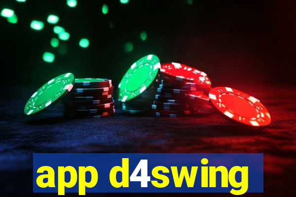 app d4swing