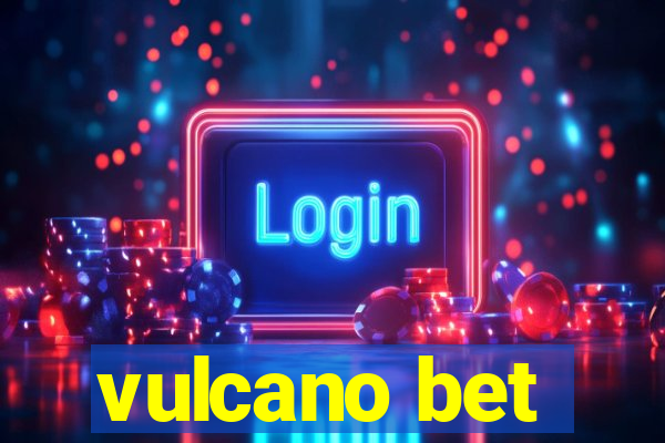 vulcano bet