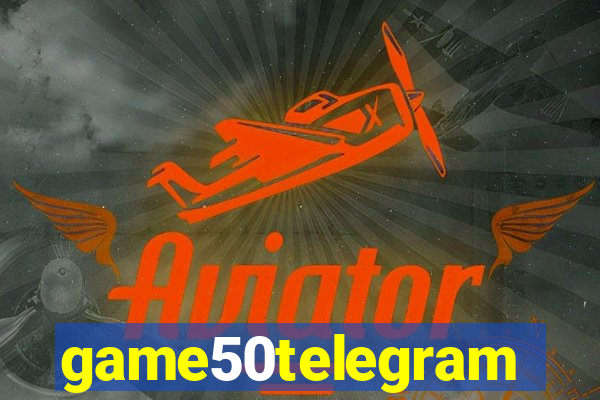 game50telegram