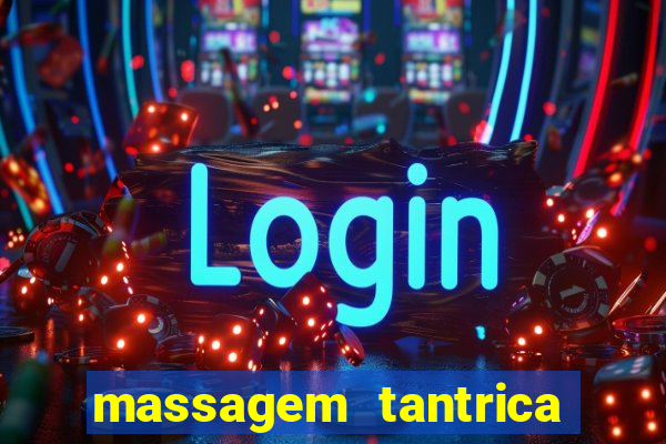 massagem tantrica cabo frio