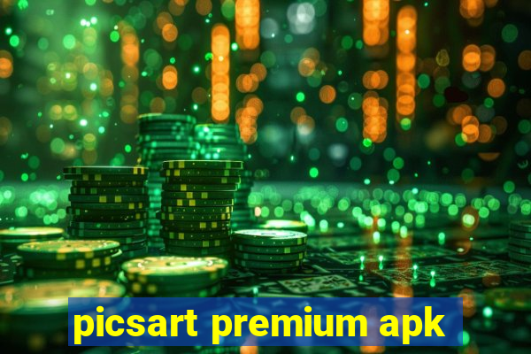 picsart premium apk