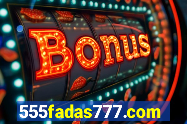 555fadas777.com