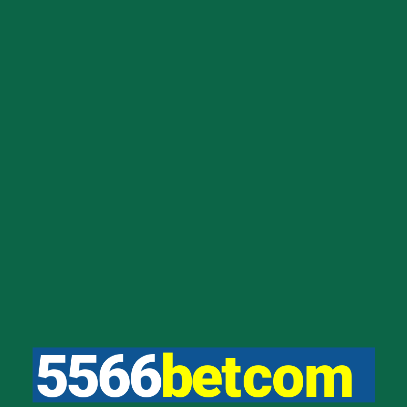 5566betcom