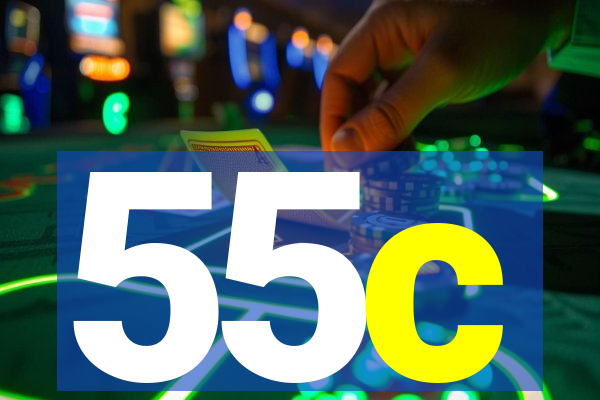 55c