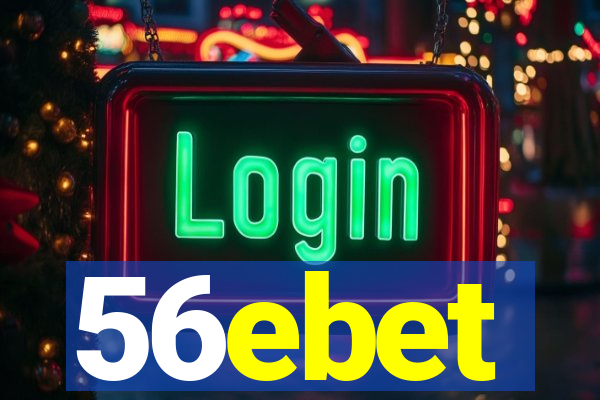 56ebet