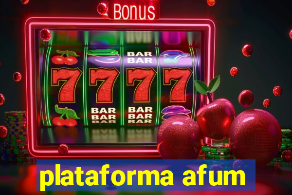 plataforma afum