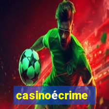 casinoécrime