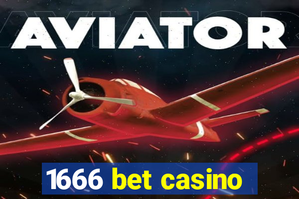 1666 bet casino