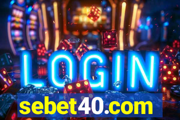 sebet40.com