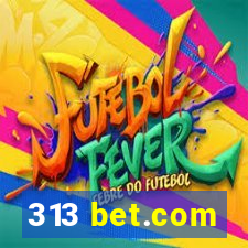 313 bet.com