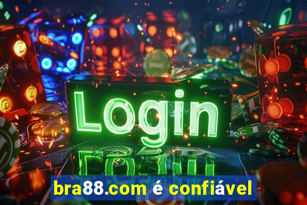 bra88.com é confiável