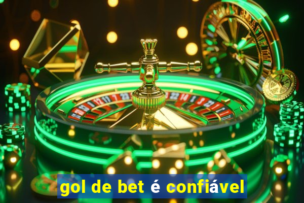 gol de bet é confiável