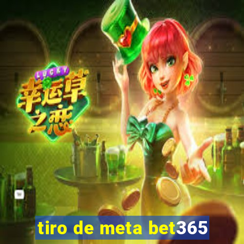 tiro de meta bet365