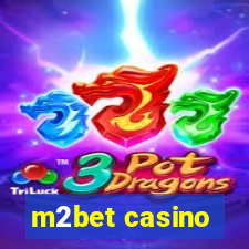 m2bet casino