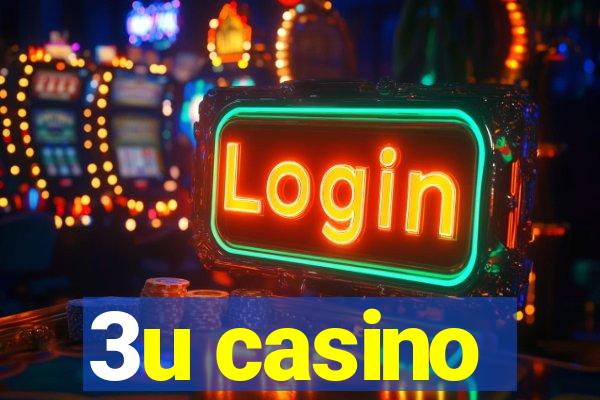 3u casino