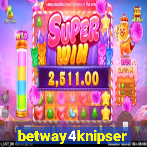 betway4knipser