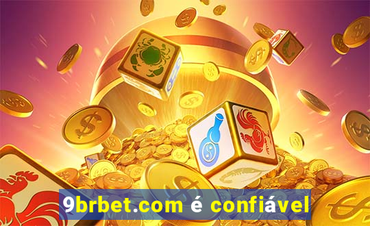 9brbet.com é confiável