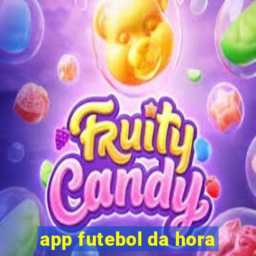 app futebol da hora