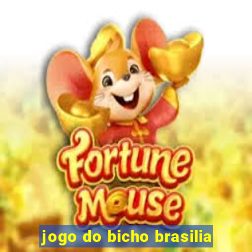 jogo do bicho brasilia