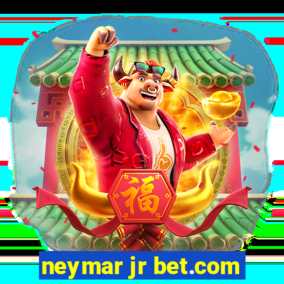 neymar jr bet.com