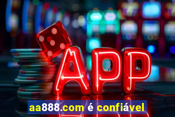 aa888.com é confiável