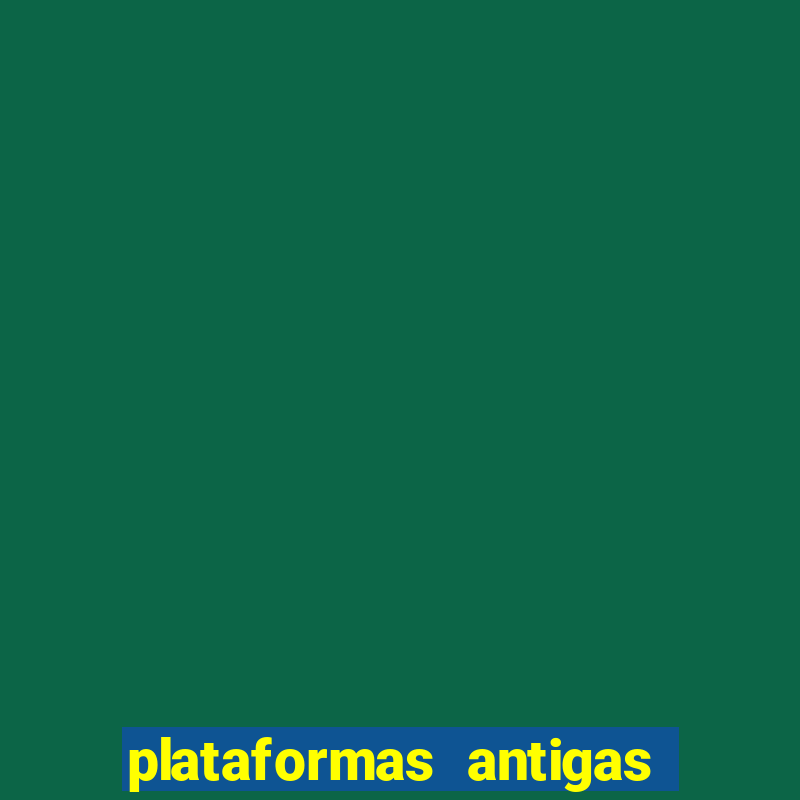 plataformas antigas slots 2023